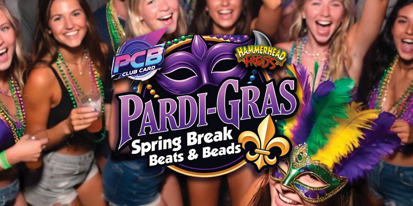 PARDI-GRAS at Fred's at Hammerhead Fred's, Panama City Beach spring break 2027